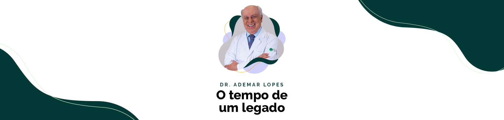 Dr. Ademar Lopes
