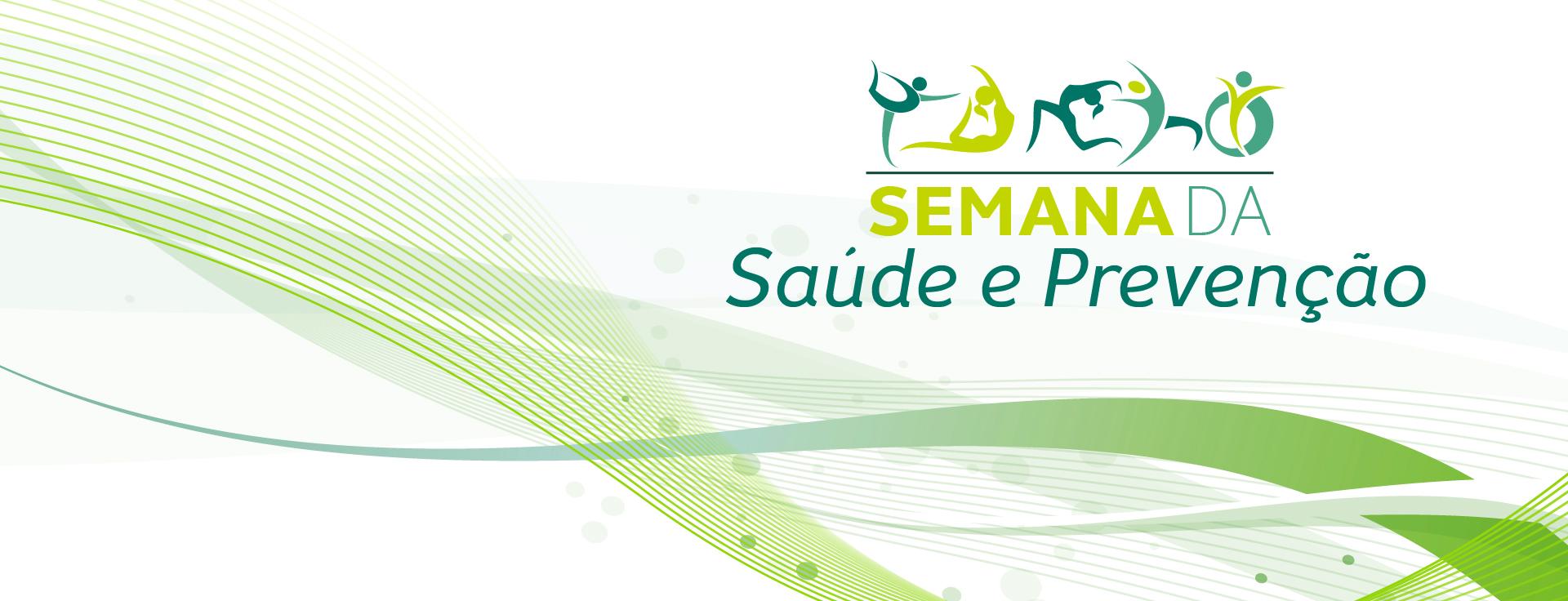 Semana da Saúde e Prevenção