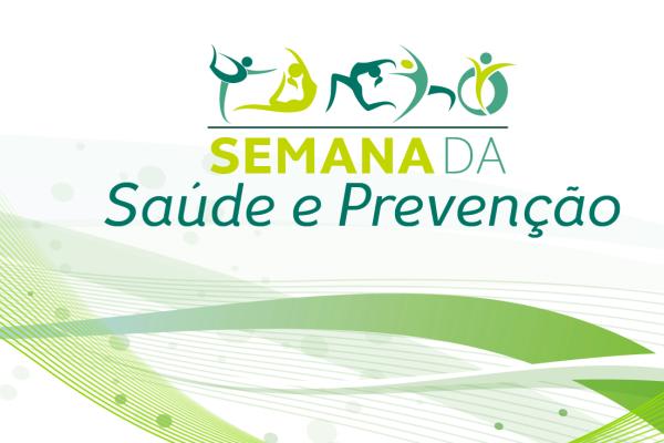 Semana da Saúde e Prevenção