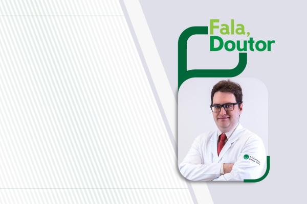 Imagem do Dr. Daniel Garcia, de braços cruzados, com a legenda "Fala, doutor!"