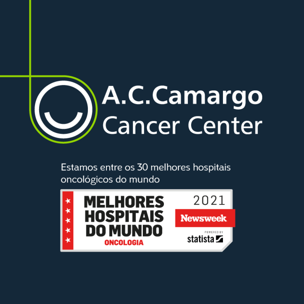 A.C.Camargo Cancer Center - Estamos entre os 30 melhores hospitais do mundo - Revista Newsweek 2021